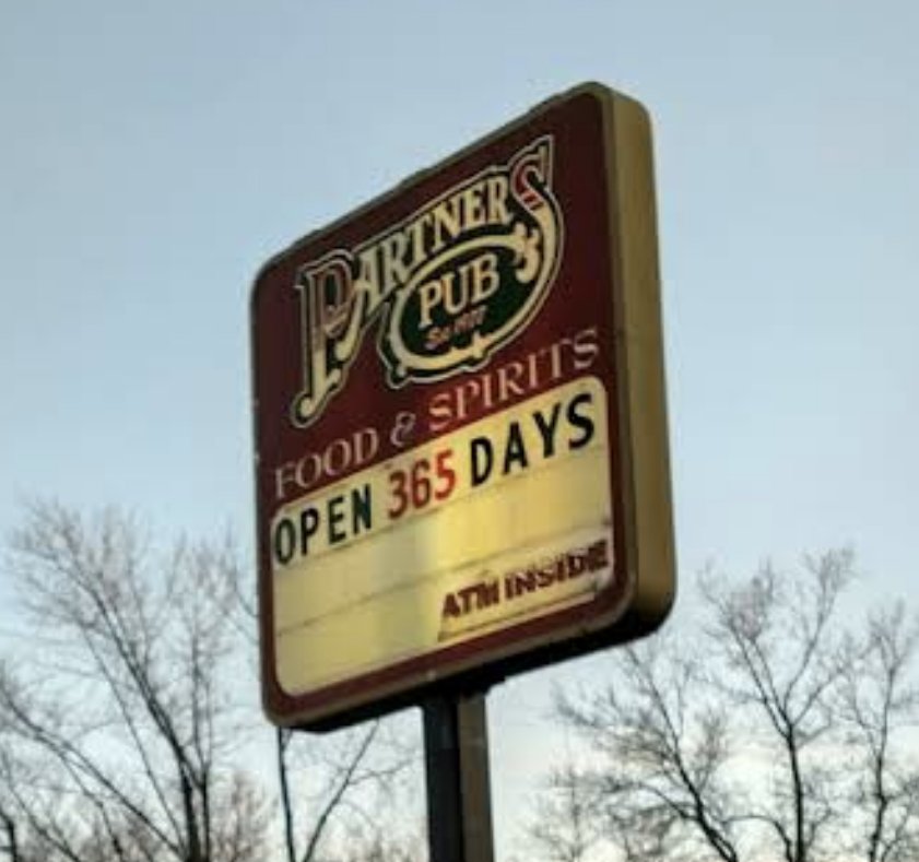 Partner's Pub sign - Open 365 Days